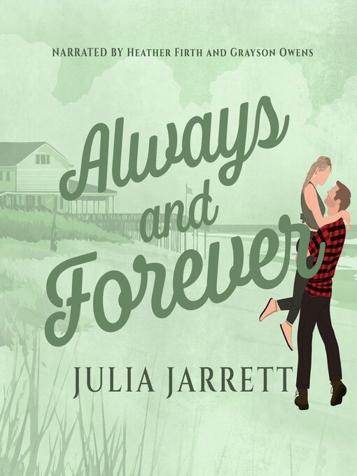 Title details for Always and Forever by Julia Jarrett - Available